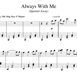Bản nhạc - Always With Me Piano Sheet