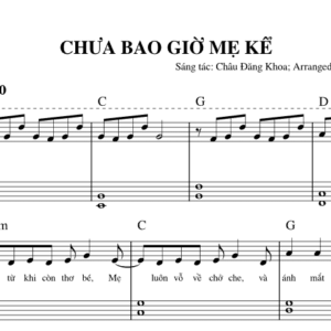 Bản Nhạc - Chưa Bao Giờ Mẹ Kể Lyrics - Piano