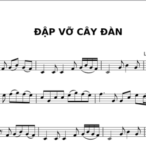 Bản Nhạc - Đập Vỡ Cây Đàn Hợp Âm - Piano