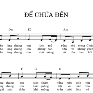 Bản Nhạc - Để Chúa Đến Pdf - Piano