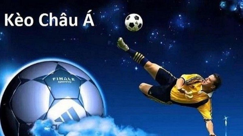 Hệ thống kèo châu Á trên nền tảng kèo nhà cái – Đa dạng tỷ lệ và cập nhật liên tục
