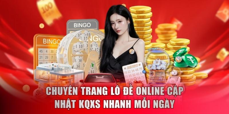 Chuyên trang lô đề online cập nhật KQXS nhanh mỗi ngày
