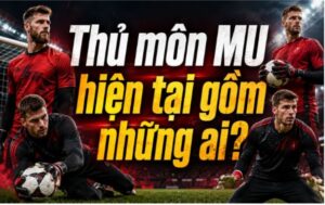 MU sở hữu nhiều lựa chọn thủ môn với kinh nghiệm và độ tuổi khác nhau